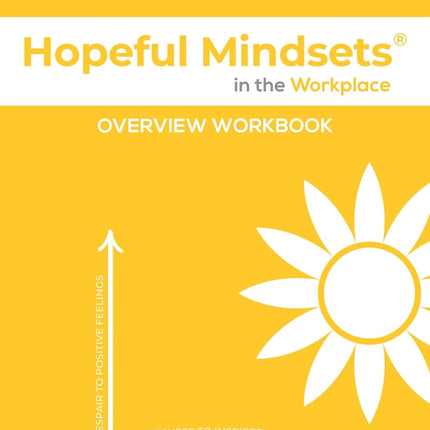 Hopeful Mindsets Workplace Overview Workbook