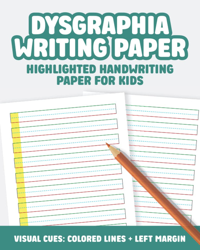 Dysgraphia Writing Paper | Adaptive Highlighted Handwriting Practice Paper: Visual Cues with Colored Lines and Left Margins for Kids