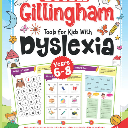 Orton Gillingham Tools For Kids With Dyslexia. 100 activities to help children with dyslexia differentiate and correctly use “b”, “d”, “p” and “q” letters. 6-8 years. Black & White Edition.