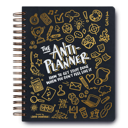 The Anti-Planner: How to Get Stuff Done When You Don't Feel Like It CLEAN EDITION ADHD planner for adults women kids, adhd tools, productivity planner