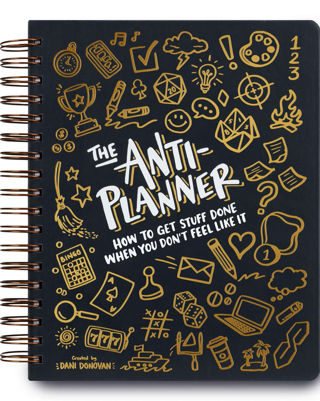 The Anti-Planner: How to Get Stuff Done When You Don't Feel Like It CLEAN EDITION ADHD planner for adults women kids, adhd tools, productivity planner